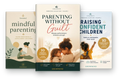 The Growmind Bundle: Parenting Without Guilt, Mindful Parenting and Raising Confident Children PDF guides